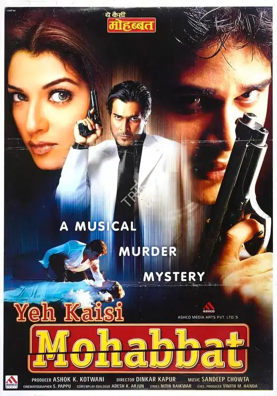 Ashok K. Katwani (Producer), Yeh Kaisi Mohabbat, 2002, Full Sheet Poster