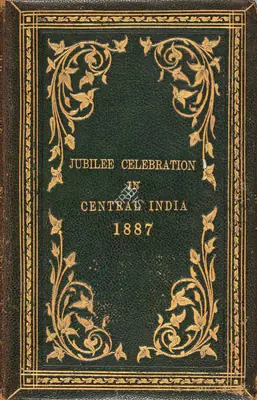 N.M. Khory (Compiler), Jubilee Celebration in Central India 1887, 1887, Authored Antiquarian Book