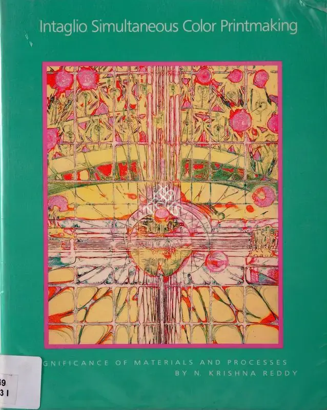 N. Krishna Reddy (Author), Intaglio Simultaneous Color Printmaking, 1988, Authored Book