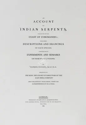Patrick Russel (Author), An Account of Indian Serpents, 1796, Authored Antiquarian Book