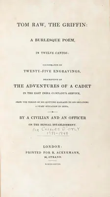 Charles D'Oyly (Author), Tom Raw, The Griffin, 1828, Authored Antiquarian Book