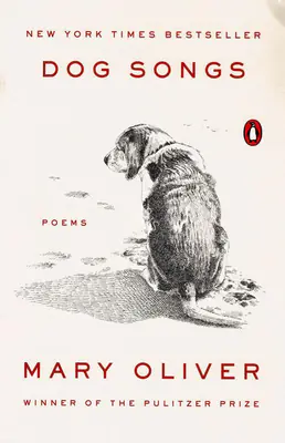 Mary Oliver (Author), Dog Songs, 2015, Authored Book