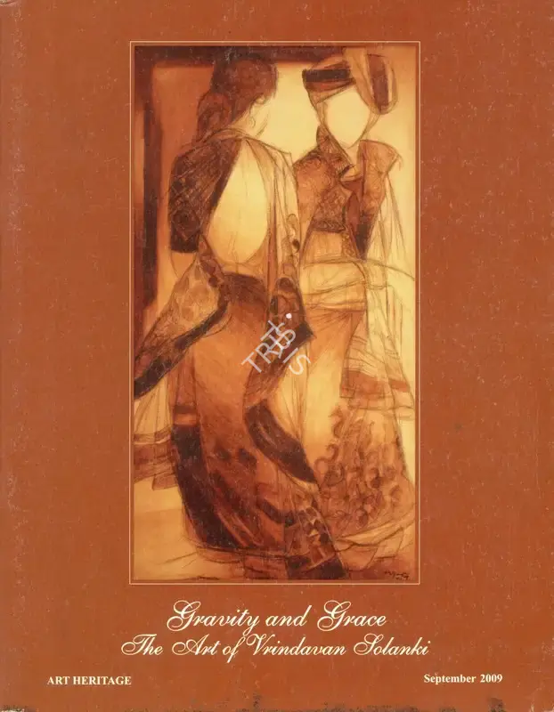 Vrindavan Solanki (Artist), Gravity and Grace, 2009, Solo Exhibition Catalogue