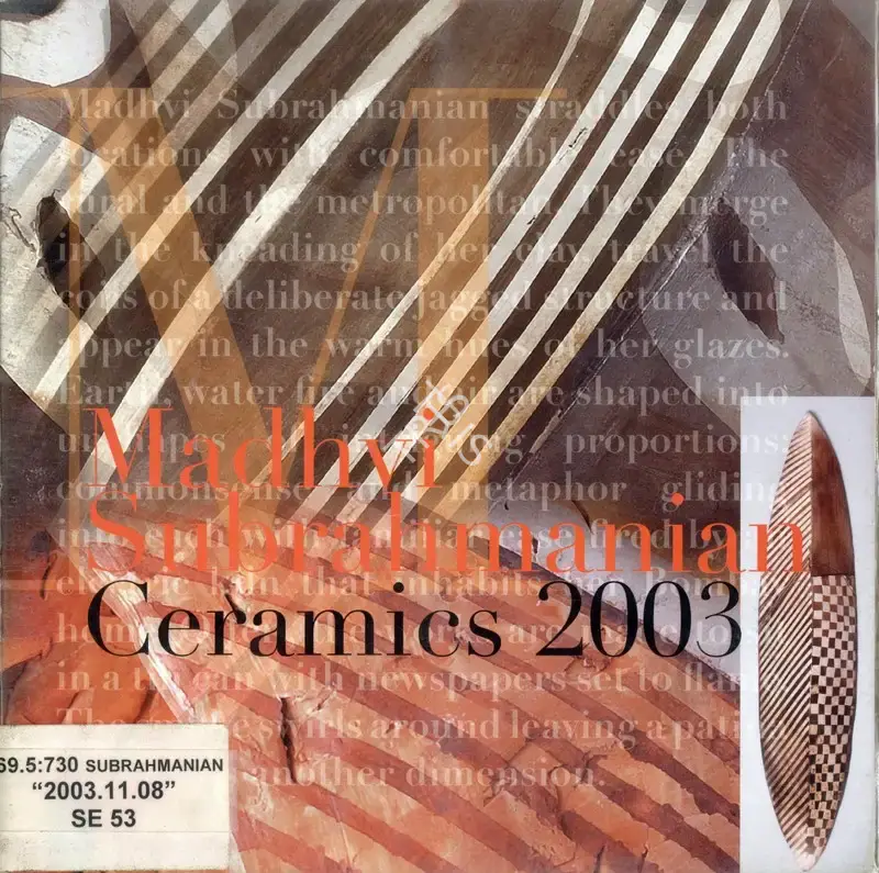 Madhvi Subrahmanian (Artist), Madhvi Subramanian, 2003, Solo Exhibition Catalogue