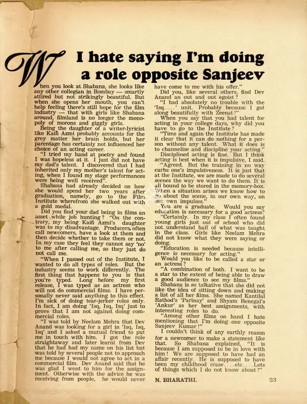 N. Bharathi (Interviewer), I hate saying I'm doing a role opposite Sanjeev, 1974, Conversation
