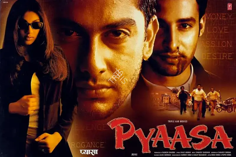 Ramesh Sharma (Producer), Pyaasa, 2002, Lobby Card