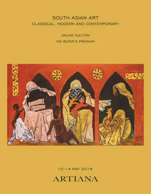 Artiana (Auction House), South Asian Art, 2018, Auction Catalogue