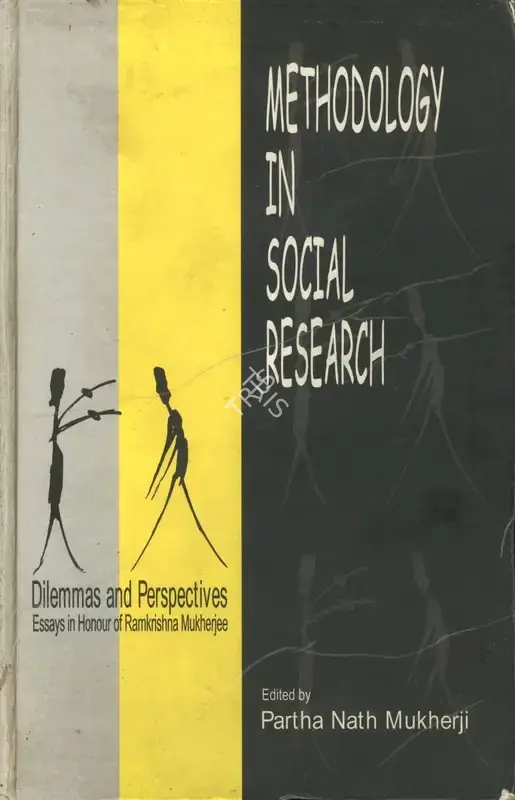 Partha Nath Mukherji (Editor), Methodology in Social Research, 2000, Edited Book