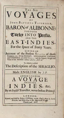 John Baptista Tavernier (Author), The Six Voyages of John Baptista Tavernier, 1678, Antiquarian Books