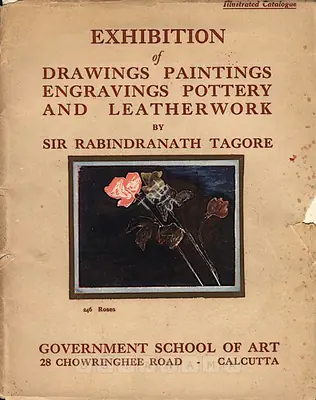 Rabindranath Tagore (Artist), Exhibition of Drawings Paintings Engravings Pottery and Leatherwork by Sir Rabindranath Tagore, 1932, Solo Exhibition Catalogue
