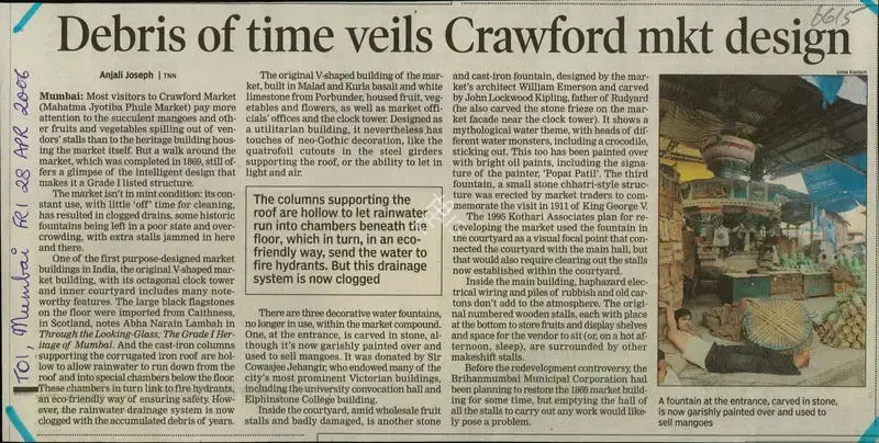 Anjali Joseph (Reporter), Debris of time veils Crawford mkt Design, 2006, Newspaper Clipping