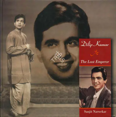 Sanjit Narwekar (Author), Dilip Kumar, 2004, Authored Book