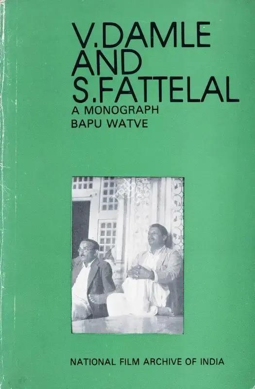 Bapu Watve (Author), V. Damle and S. Fattelal, 1985, Authored Book