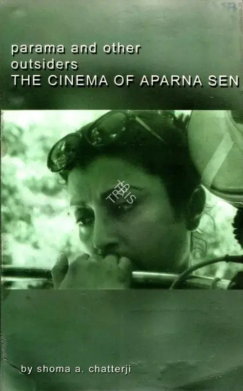 Shoma A. Chatterji (Author), Parama and Other Outsiders, 2002, Authored Book