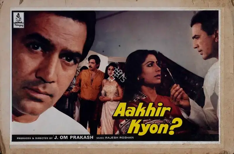 J.Om Prakash (Producer), Aakhir Kyon, 1985, Lobby Card