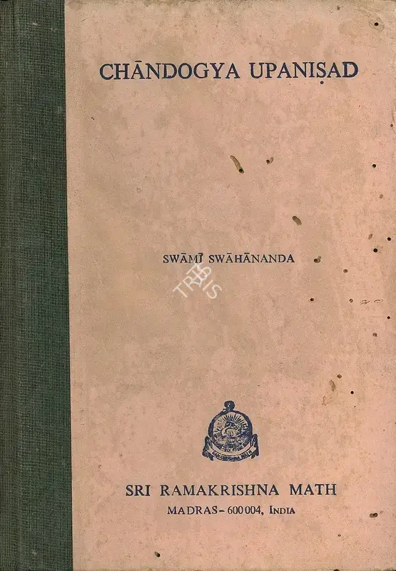 Swami Swahananda (Author), The Chandogya Upanisad, 1975, Authored Book