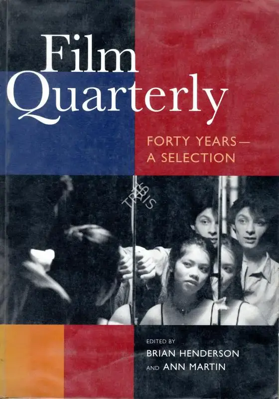 Brian Henderson (Editor), Film Quarterly, 1999, Edited Book