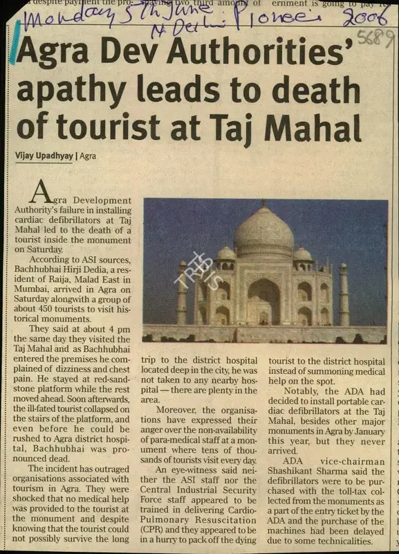 Vijay Upadhyay (Reporter), Agra Dev Authorities' Apathy Leads to Death of Tourist At Taj Mahal, 2006, Newspaper Clipping