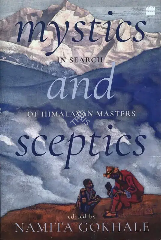 Namita Gokhale (Editor), Mystics and Sceptics, 2023, Edited Book
