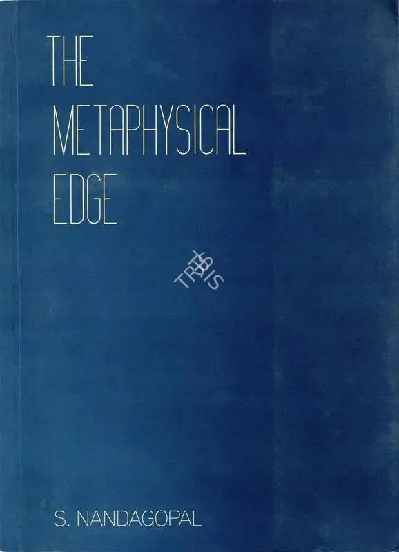 S. Nandagopal (Artist), The Metaphysical Edge, 2014, Solo Exhibition Catalogue