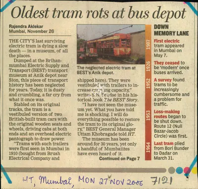 Rajendra Aklekar (Reporter), Oldest tram rots at bus depot, 2006, Newspaper Clipping