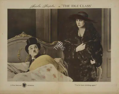 Charlie Chaplin (Producer), The Idle Class, 1921, Lobby card