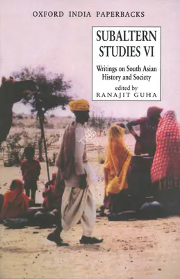 Ranjit Guha (Editor), Subaltern Studies VI, 1989, Edited Book