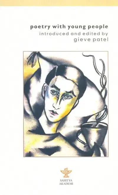 Gieve Patel (Editor), Poetry with Young People, 2007, Edited Book