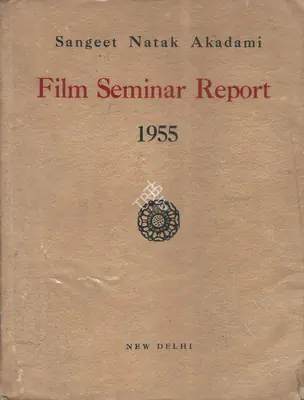 R.M. Ray (Editor), Film Seminar Report 1955, 1956, Edited Book