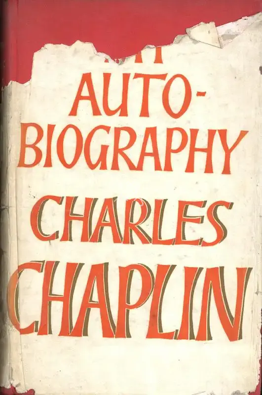 Charles Chaplin (Author), My Autobiography, 1964, Authored Book
