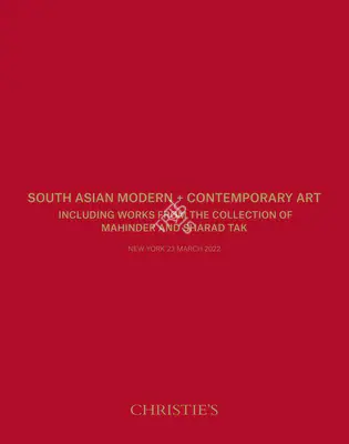 Christie's (Auction House), South Asian Modern and Contemporary Art, 2022, Auction Catalogue