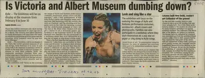 Sajeda Momin (Reporter), Is Victoria and Albert Museum Dumbing down, 2007, Newspaper Clipping