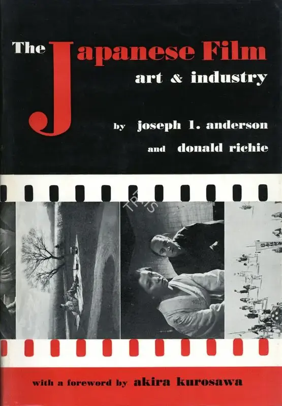 Joseph I. Anderson (Author), The Japanese Film, 1959, Authored Book