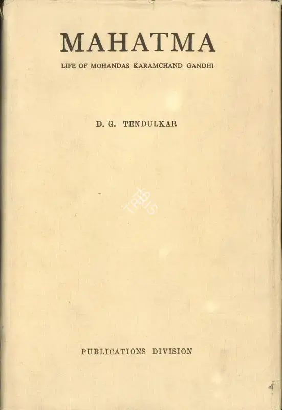 D.G. Tendulkar (Author), Mahatma, 1961, Authored Book