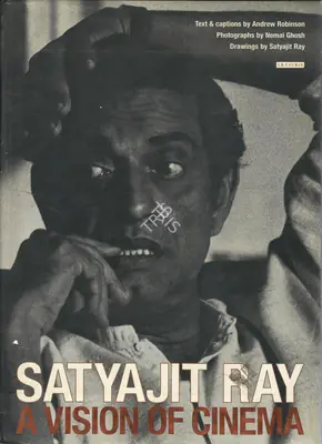 Andrew Robinson (Editor), Satyajit Ray, 2005, Edited Book