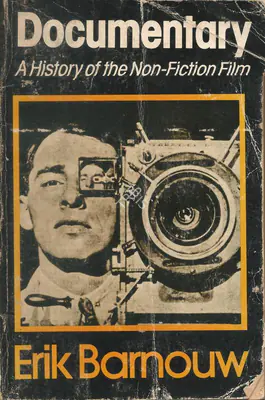 Erik Barnouw (Author), Documentary, 1974, Authored Book