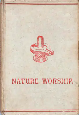 Hargrave Jennings (Author), Nature Worship, 1891, Authored Antiquarian Book