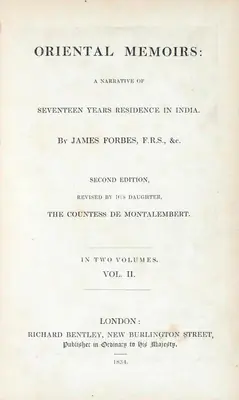 James Forbes (Author), Oriental Memoirs, 1834, Authored Antiquarian Book
