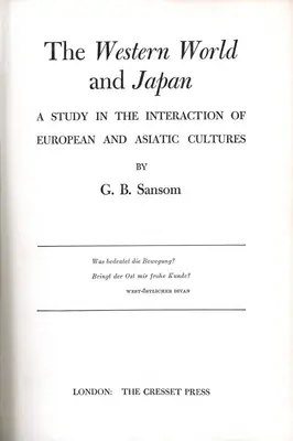 G.B. Sansom (Author), The Western World and Japan, 1950, Authored Book