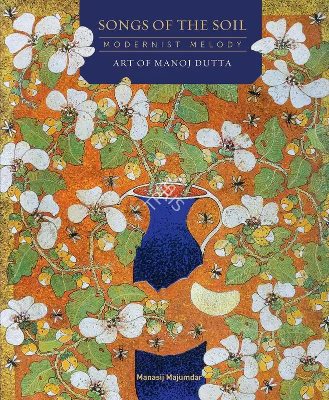 Manasij Majumdar (Author), Songs of the Soil, 2020, Authored Book