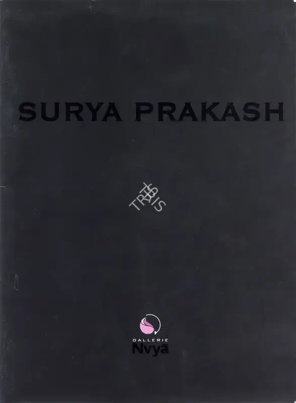 Surya Prakash (Artist), Recent Paintings by Surya Prakash, 2005, Solo Exhibition Catalogue