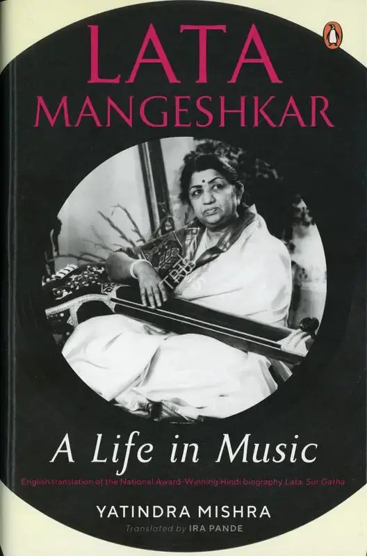 Yatindra Mishra (Author), Lata Mangeshkar, 2023, Authored Book