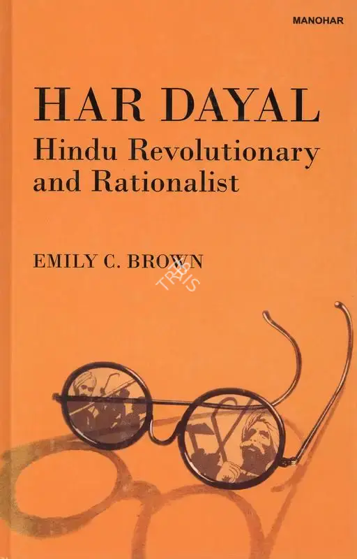Emily C. Brown (Author), Har Dayal, 1975, Authored Book