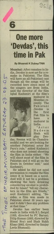 Bhaarati K. Dubey (Reporter), One More 'Devdas', This Time in Pak, 2005, Newspaper Clipping