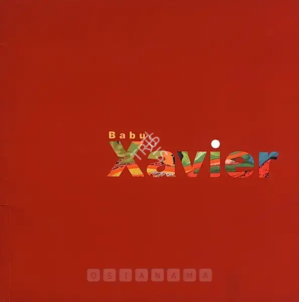 Babu Xavier (Artist), Babu Xavier, 2006, Solo Exhibition Catalogue