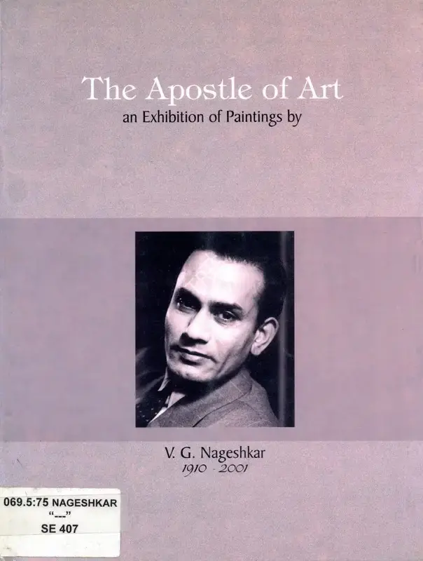 Vishwanath Nageshkar (Artist), The Apostle of Art, Solo Exhibition Catalogue