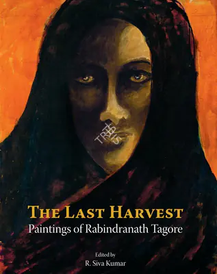 R. Siva Kumar (Editor), The Last Harvest, 2012, Edited Book