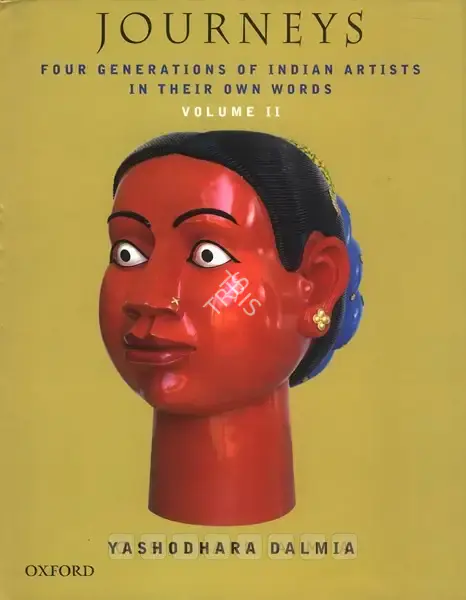 Yashodhara Dalmia (Author), Journeys, 2011, Authored Book