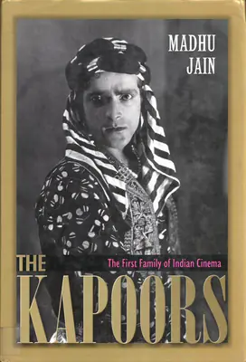 Madhu Jain (Author), The Kapoors, 2005, Authored Book