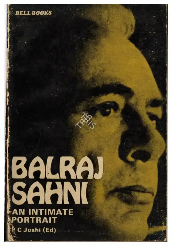 P.C. Joshi (Editor), Balraj Sahni, 1974, Edited Book